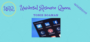 Tonie Boaman Universal Resource Queen Social and Digital Media